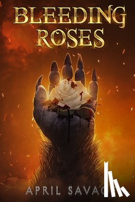 Savage, April - Bleeding Roses
