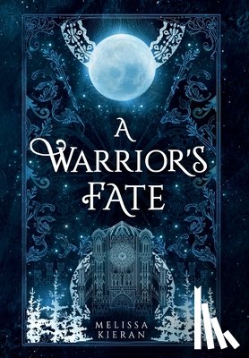 Kieran, Melissa - A Warrior's Fate