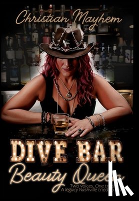 Mayhem, Christian - Dive Bar Beauty Queen