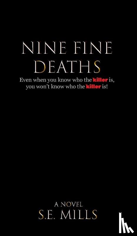 Mills, Simon - Nine Fine Deaths
