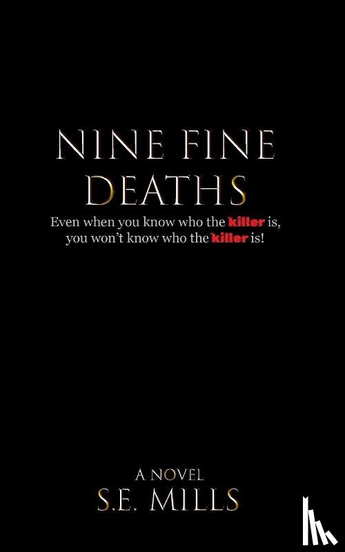 Mills, Simon - Nine Fine Deaths