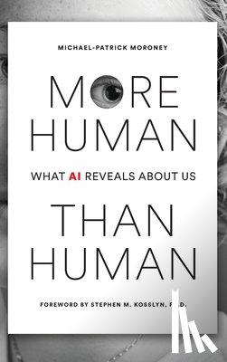 Moroney, Michael-Patrick - More Human Than Human
