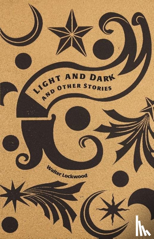Lockwood, Walter - Light and Dark and Other Stories