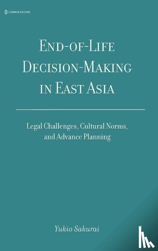 Sakurai, Yukio - End-of-Life Decision-Making in East Asia