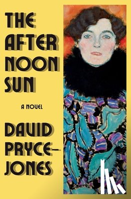 Pryce-Jones, David - The Afternoon Sun