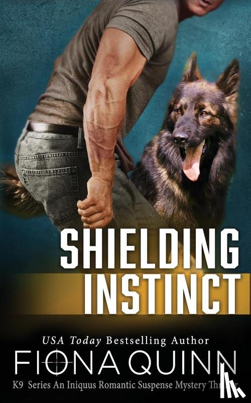 Quinn, Fiona - Shielding Instinct