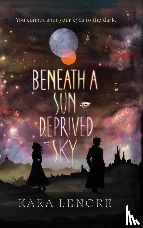 Lenore, Kara - Beneath a Sun Deprived Sky