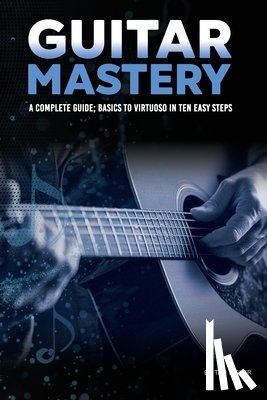 Sisler, Tad - GUITAR MASTERY