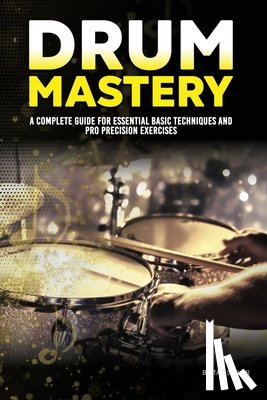 Sisler, Tad - DRUM MASTERY
