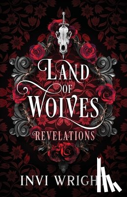 Wright, Invi - Land of Wolves: Revelations