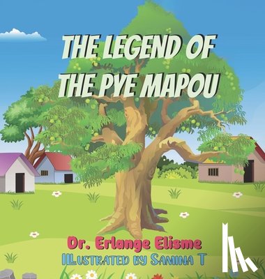 Elisme, Erlange - The Legend of the Pye Mapou