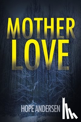 Andersen, Hope - MotherLove