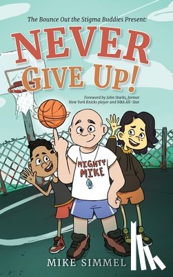 Simmel, Mike - Never Give Up!