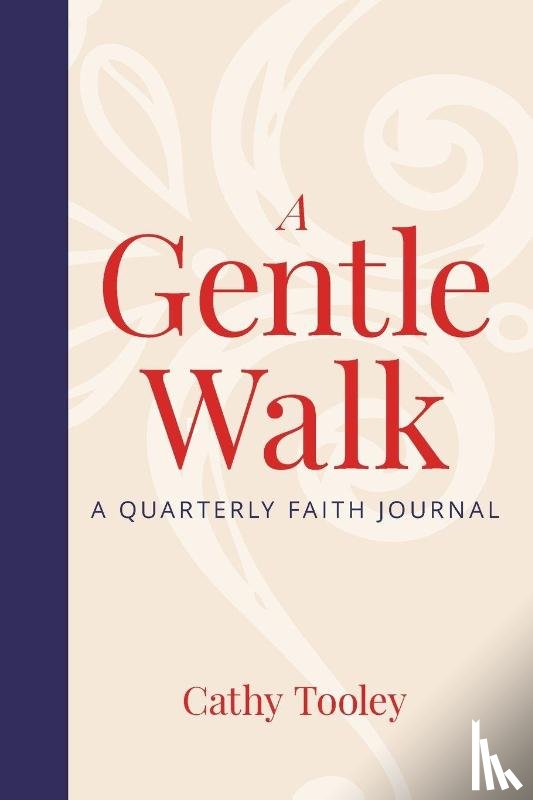 Tooley, Cathy - A Gentle Walk