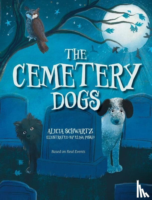 Schwartz, Alicia - The Cemetery Dogs