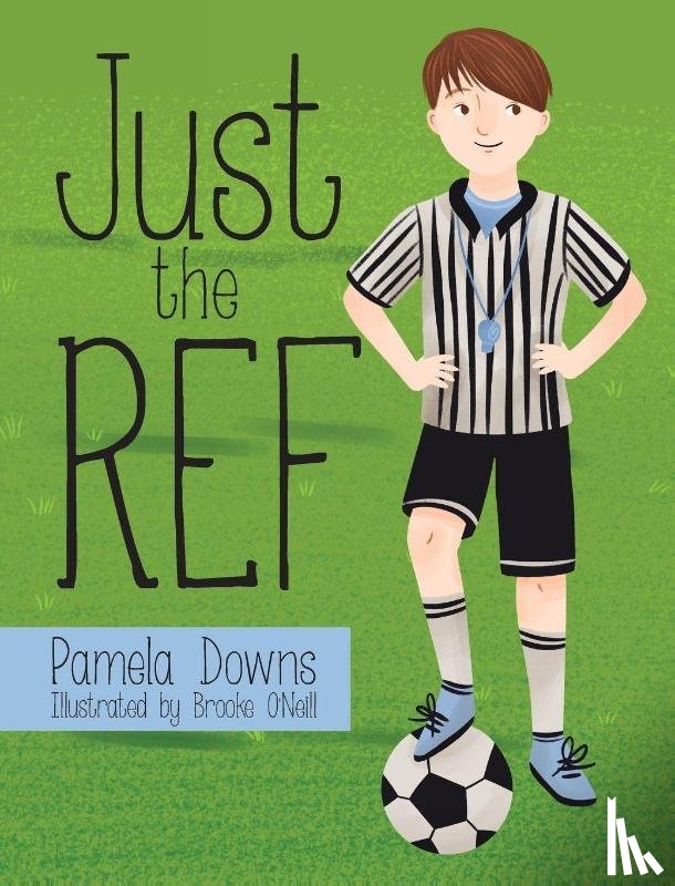 Downs, Pamela - Just the Ref