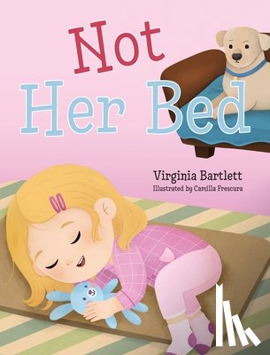 Bartlett, Virginia - Not Her Bed