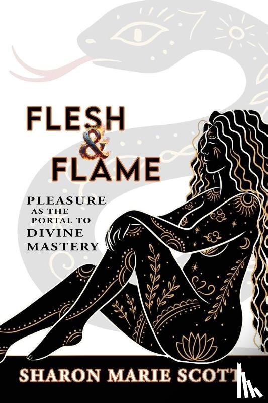 Scott, Sharon Marie - Flesh and Flame