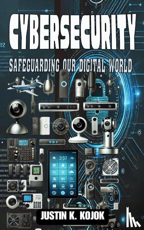 Kojok, Justin K - CYBERSECURITY