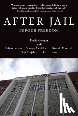 Coogan, David - Coogan, D: After Jail, Before Freedom