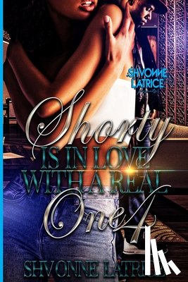 Latrice, Shvonne - Shorty Is In Love with a Real One 4