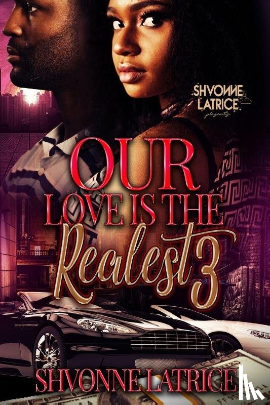 Latrice, Shvonne - Our Love Is the Realest 3