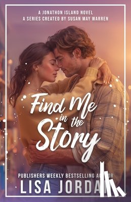Jordan, Lisa - Find Me in the Story