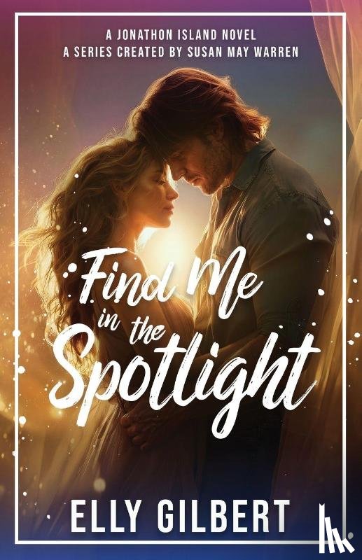 Gilbert, Elly, Warren, Susan May - Find Me in in the Spotlight