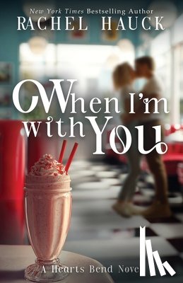 Hauck, Rachel - When I'm With You