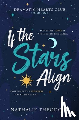 Theodore, Nathalie - If the Stars Align