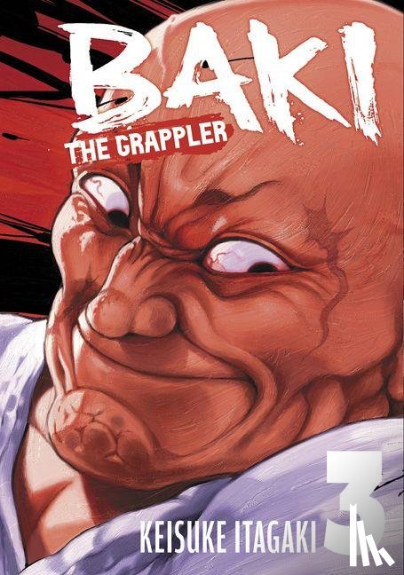 Itagaki, Keisuke - Baki the Grappler Vol. 3