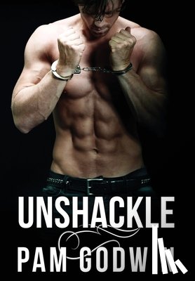Godwin, Pam - Unshackle