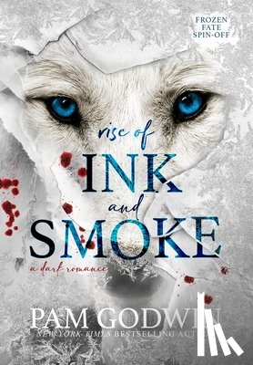 Godwin, Pam - Rise of Ink and Smoke