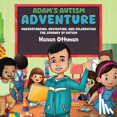 Othman, Hanan - ADAM'S AUTISM ADVENTURE