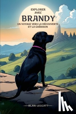 Leggatt, Blair - Exploration avec Brandy