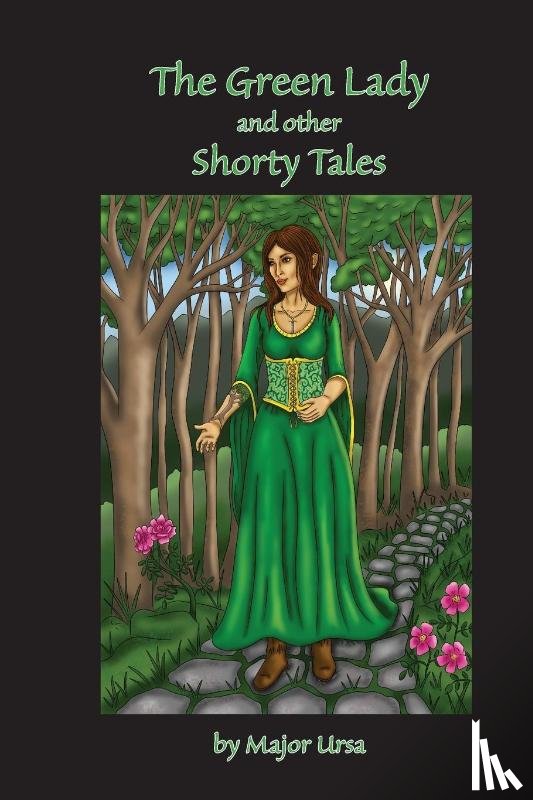 Ursa, Major - The Green Lady and Other Shorty Tales