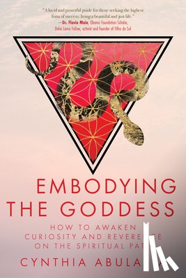 Abulafia, Cynthia - Embodying the Goddess