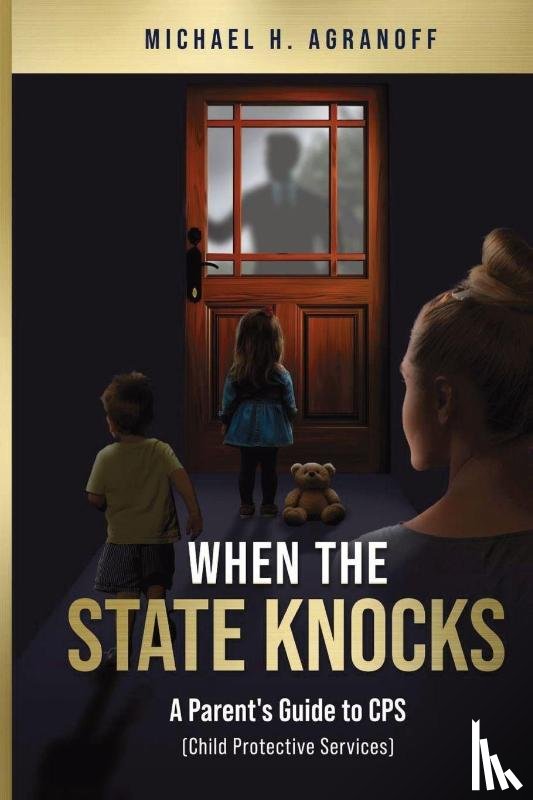 Agranoff, Michael H. - When the State Knocks