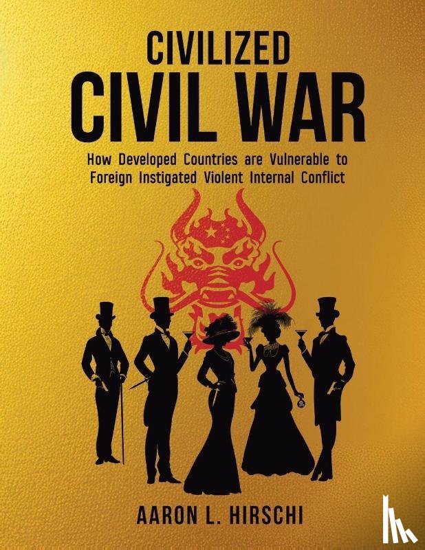 Hirschi, Aaron L - Civilized Civil War