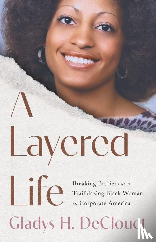 DeClouet, Gladys H. - A Layered Life