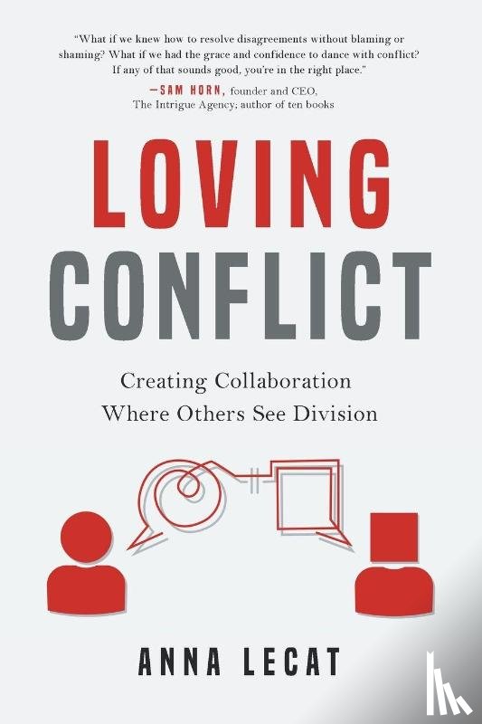 Lecat, Anna - Loving Conflict