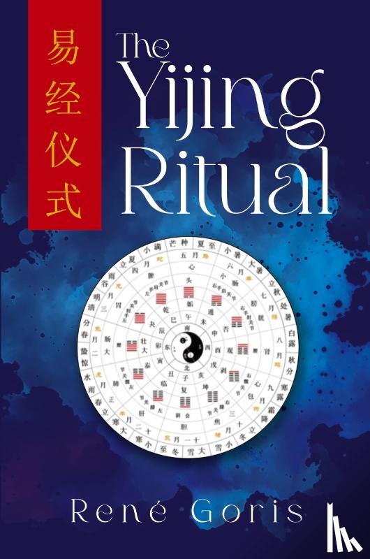 Goris, René - The Yijing Ritual