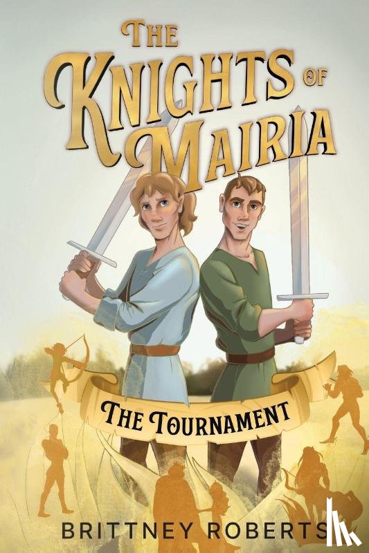 Roberts, Brittney - The Knights of Mairia