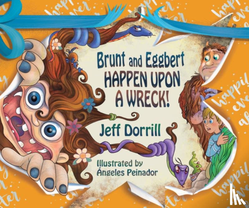 Dorrill, Jeff - Brunt and Eggbert Happen Upon a Wreck!