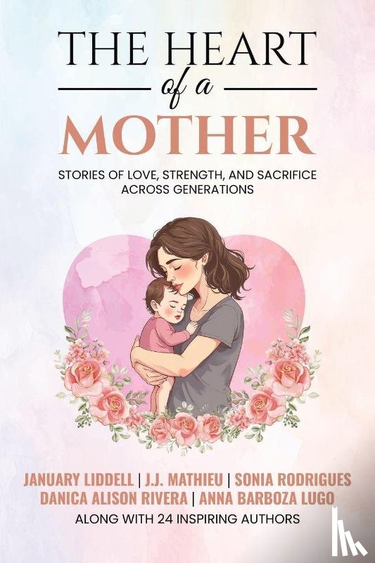 Liddell, January - The Heart of a Mother