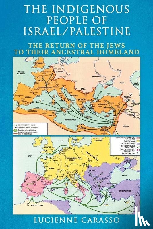 Carasso, Lucienne - The Indigenous People of Israel/Palestine