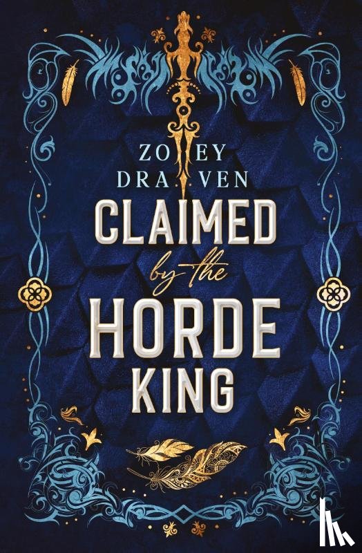 Draven, Zoey - Claimed by the Horde King