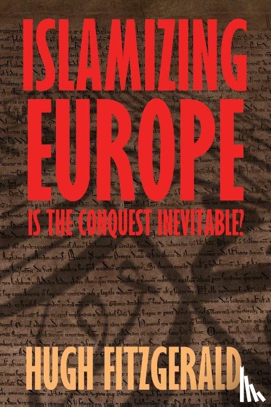 Fitzgerald, Hugh - Islamizing Europe