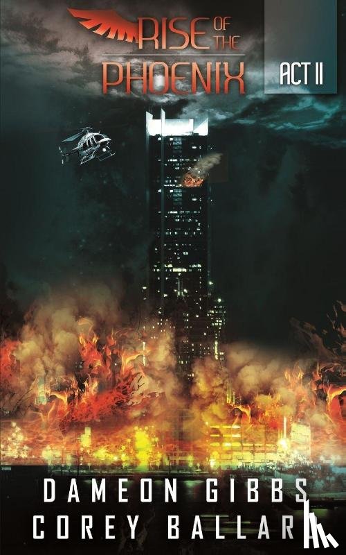 Gibbs, Dameon, Ballard, Corey - Rise of the Phoenix