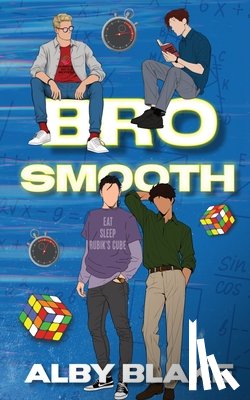 Blake, Alby - Bro Smooth